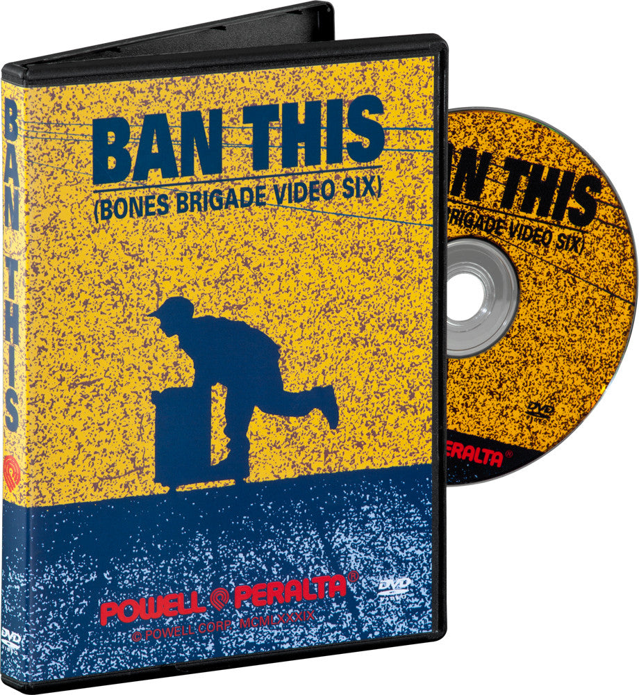 POWELL PERALTA BAN THIS DVD