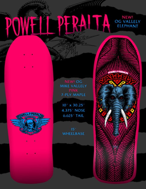 PRE ORDER** Powell Peralta Mike Vallely Elephant Reissue