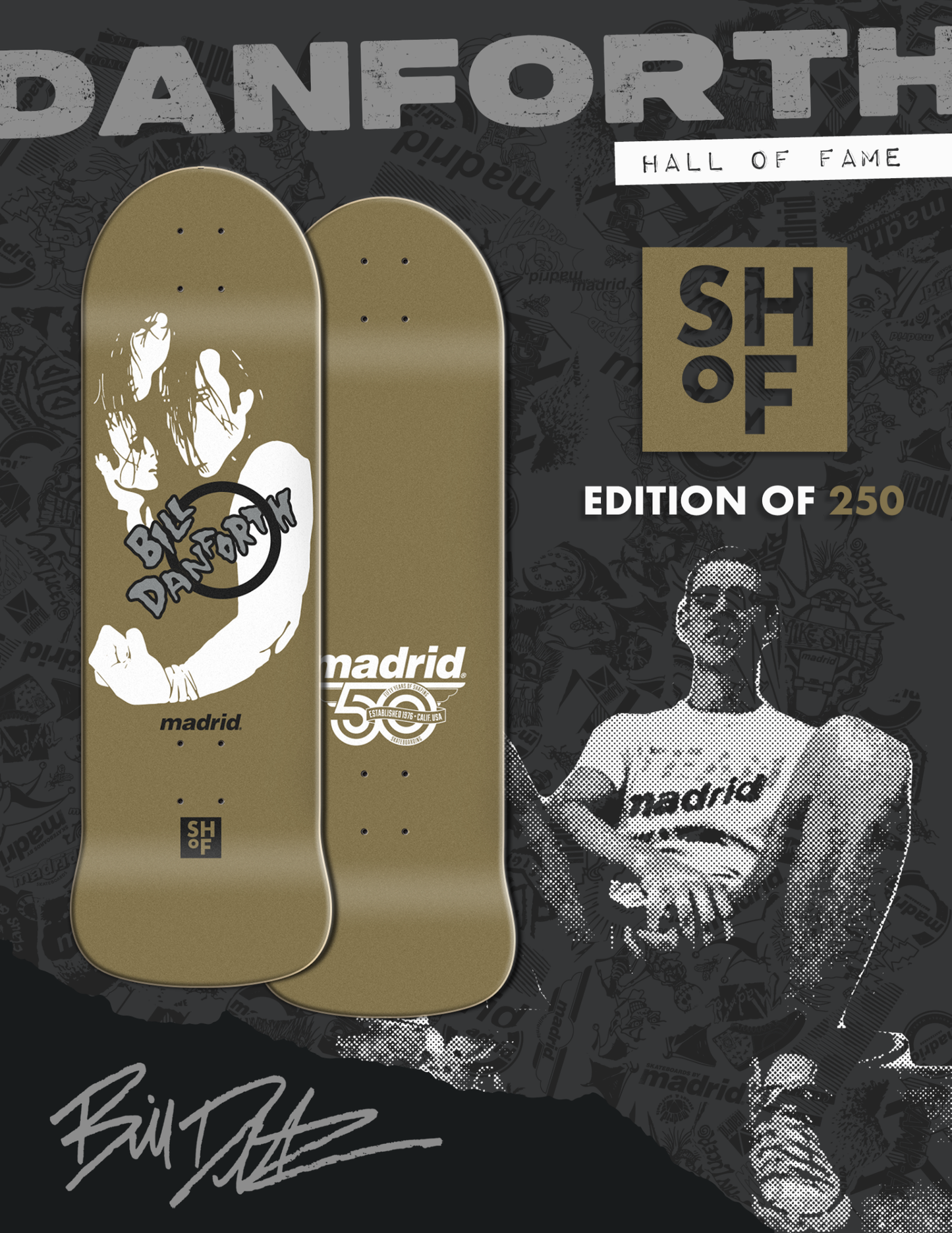 **Pre Order** BILL DANFORTH Madrid GOLD SHOF