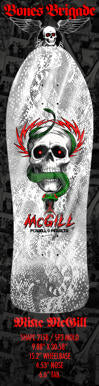 **Pre Order** Powell Peralta Bones Brigade Mike McGill Old School Skateboard Deck