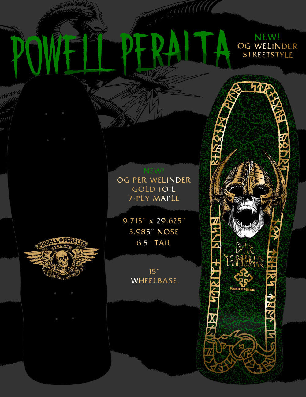 *Pre-Order* Powell Peralta Welinder Streetstyle Gold Foil 9.62" Skateboard Deck