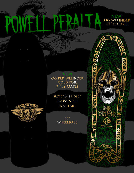 *Pre-Order* Powell Peralta Welinder Streetstyle Gold Foil 9.62" Skateboard Deck