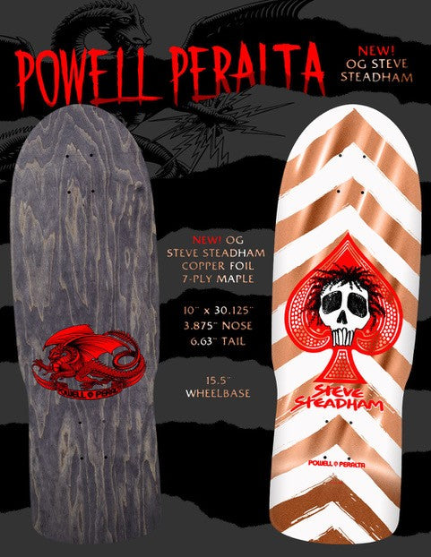 **Pre Order** Powell Peralta OG Steve Steadham 7-Ply Maple Reissue Old School Skateboard Deck